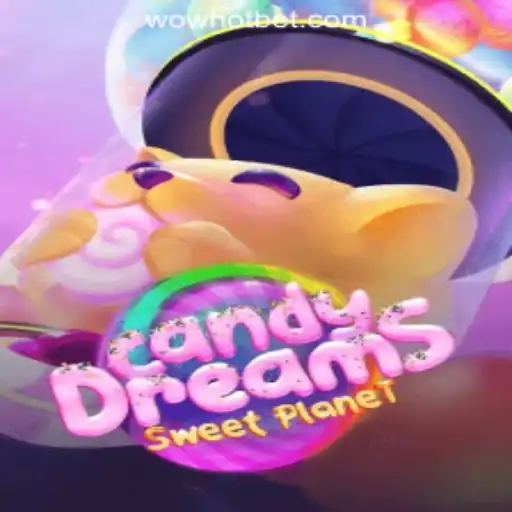 Exploring CandyDreams: The Thrilling Adventure of WOWHOT Oficial Slots Brasil #1