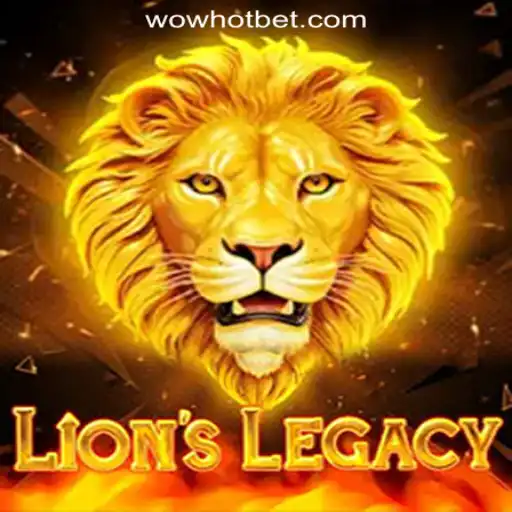 Exploring the Excitement of LionsLegacy and WOWHOT Oficial Slots Brasil #1