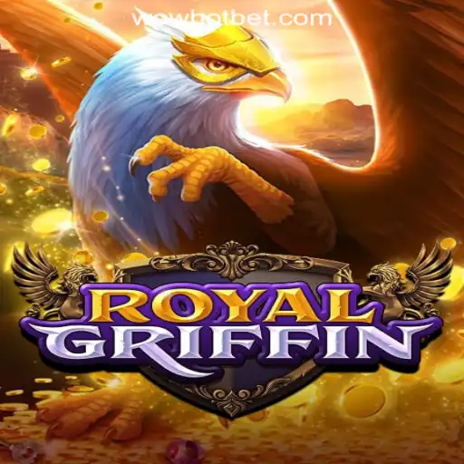 Discover the Thrills of RoyalGriffin in WOWHOT Oficial Slots Brasil #1