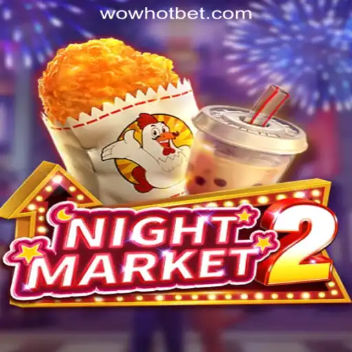 Discover the Exciting World of NightMarket2: WOWHOT Oficial Slots Brasil #1
