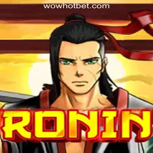Ronin: A Deep Dive into the Thrilling World of WOWHOT Oficial Slots Brasil